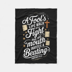 Proverbs 18 6 _ Bible Verse  Fleece Blanket