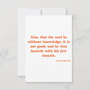 Proverbs 19:2 KJV Bible Verse Flat Greeting Card