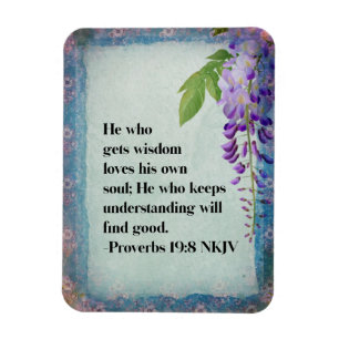 Proverbs 19:8 NKJV Christian Inspirational  Magnet