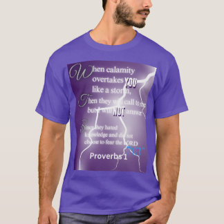 proverbs 1 T-Shirt