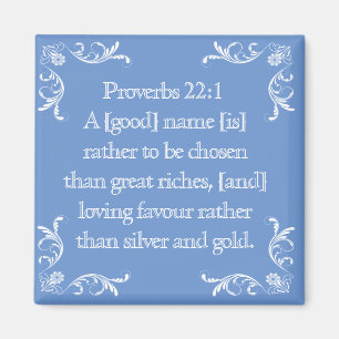 PROVERBS 22;1 MAGNET* MAGNET