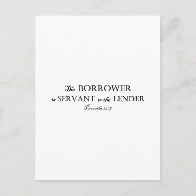 Proverbs 22:7 Borrower is Servant Christian Postcard (Front)