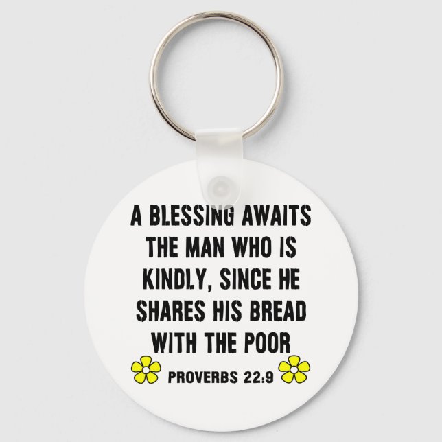 Proverbs 22:9 on Kindness Key Ring (Front)