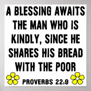 Proverbs 22:9 on Kindness Poster