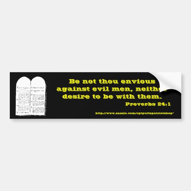 Proverbs 24:1 bumper sticker (Front)