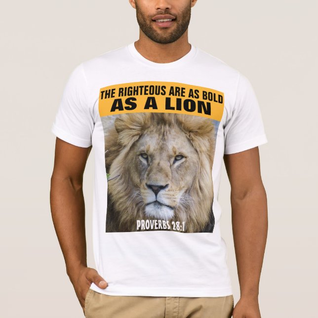 PROVERBS 28:1 BOLD AS A LION, CHRISTIAN T-SHIRTS (Front)