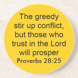 proverbs 28:25 coaster
