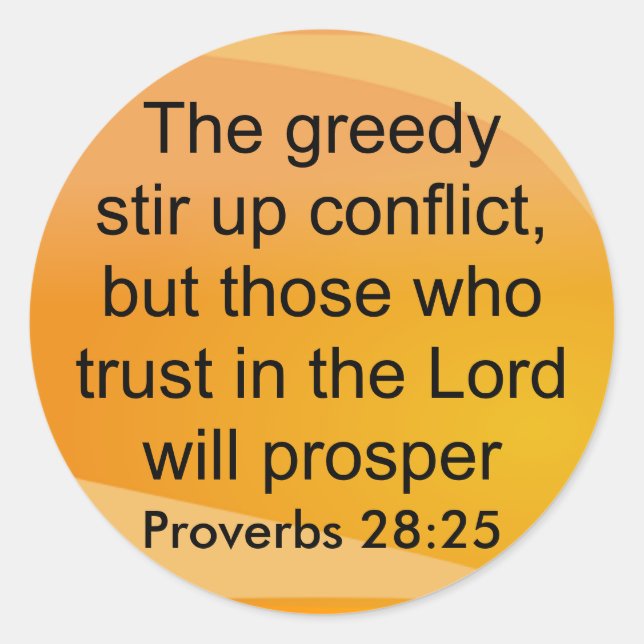 proverbs 28:25 stickers (Front)