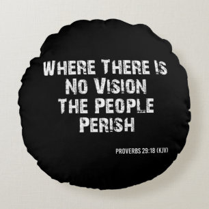 Proverbs 29:18 Bible Verse KJV Quote Round Cushion