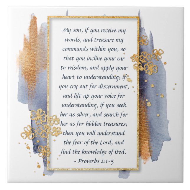 Proverbs 2:1-5 Incline your ear to Wisdom Ceramic Tile (Front)