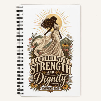 PROVERBS 31:25 Clothed With Strength Notebook
