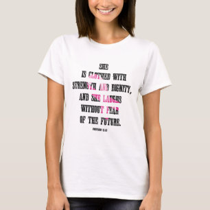 Proverbs 31:25 (FEARLESS) T-Shirt