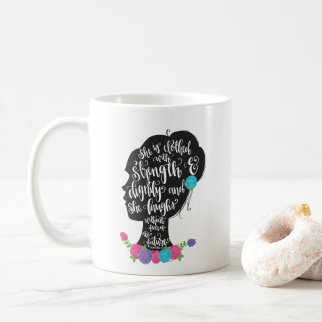 Proverbs 31:25 Floral Quote Hand Lettered Scriptur Coffee Mug (With Donut)