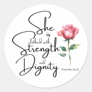 Proverbs 31:25 She is clothed Bible Verse Flower Classic Round Sticker