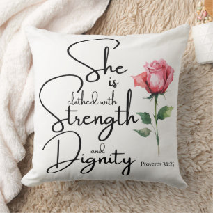 Proverbs 31:25 She is clothed Bible Verse Flower Cushion