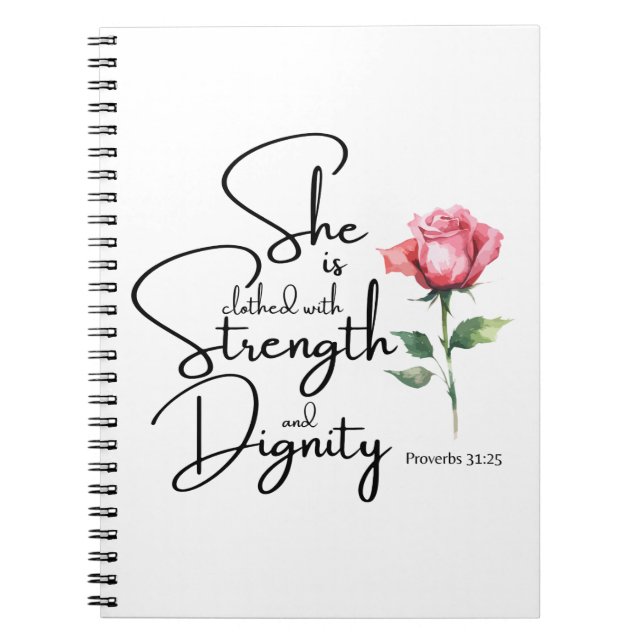 Proverbs 31:25 She is clothed Bible Verse Flower Notebook (Front)