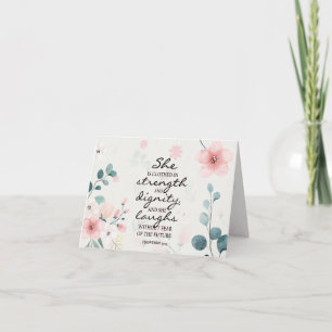 Proverbs 31:25 She is clothed in strength  Card