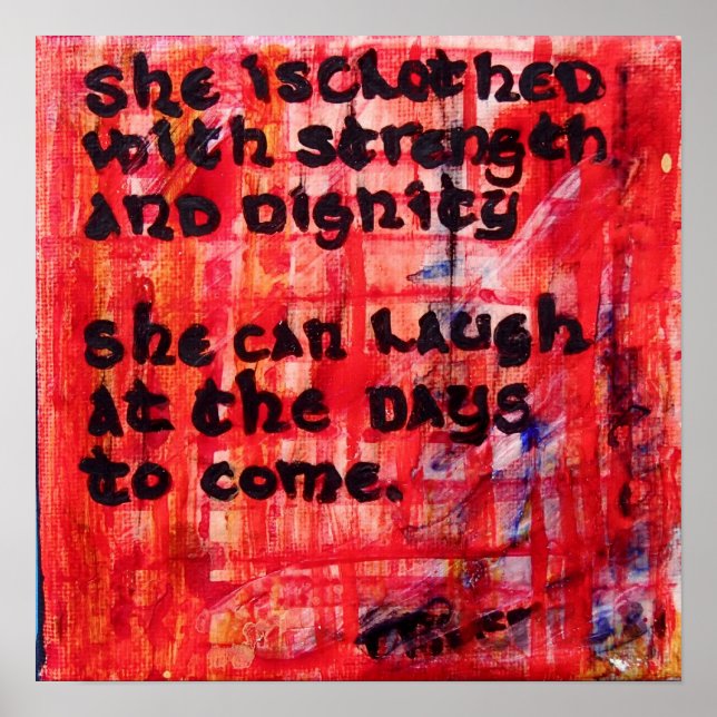 Proverbs 31:25 - She is clothed in strength Poster (Front)