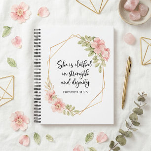 Proverbs 31:25 Strength and Dignity Floral Notebook
