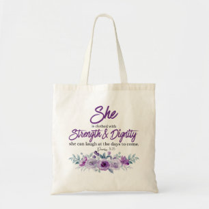 Proverbs 31:25 Strength and Dignity Purple Flower Tote Bag