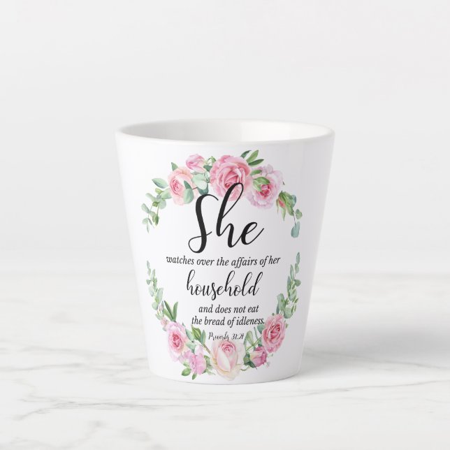 Proverbs 31:27 Mother's Day Scripture Pink Floral Latte Mug (Front)