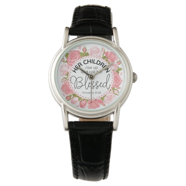 Proverbs 31:28 Mother's Day Scripture Pink Flowers Watch (Front)