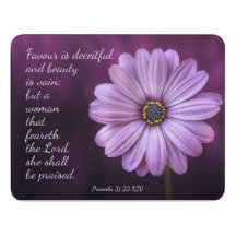 Proverbs 31:30 - A woman that feareth the Lord