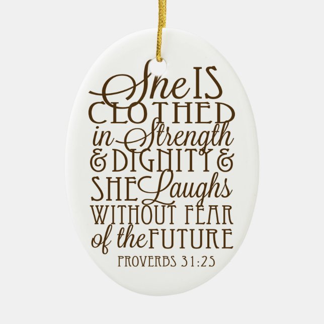 Proverbs 31 - Clothed in Strength & Dignity Brown Ceramic Tree Decoration (Front)