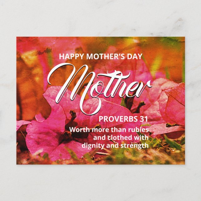 PROVERBS 31 Floral Happy Mother's Day Postcard (Front)