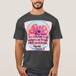 Proverbs 31 Floral Scripture Design T-Shirt