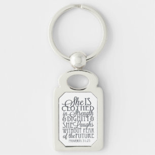 Proverbs 31 Gifts - Clothed in Strength & Dignity Key Ring