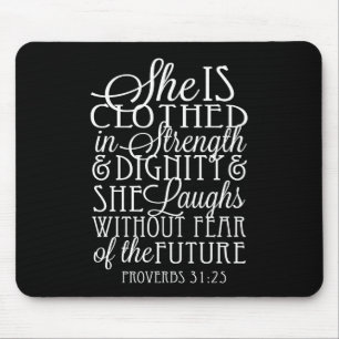Proverbs 31 Gifts - Clothed in Strength & Dignity Mouse Pad