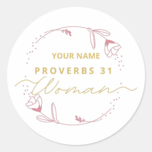 Proverbs 31 woman, bible verses for woman classic round sticker