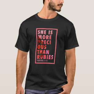 Proverbs 3 15 Inspirational Bible Scripture Mother T-Shirt