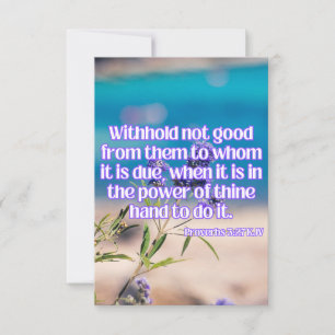 Proverbs 3:27 KJV Bible Scripture Pic Greeting Card