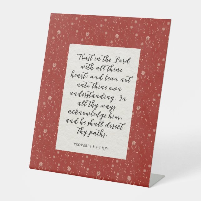 Proverbs 3:5-6 KJV Bible Verse Image  Pedestal Sign (Front)