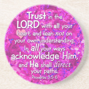 Proverbs 3:5-6 Trust in the Lord Bible Verse Quote Coaster