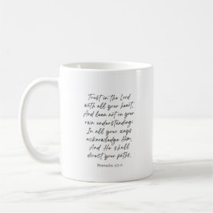 Proverbs 3:5-6 Trust in the Lord Coffee Mug