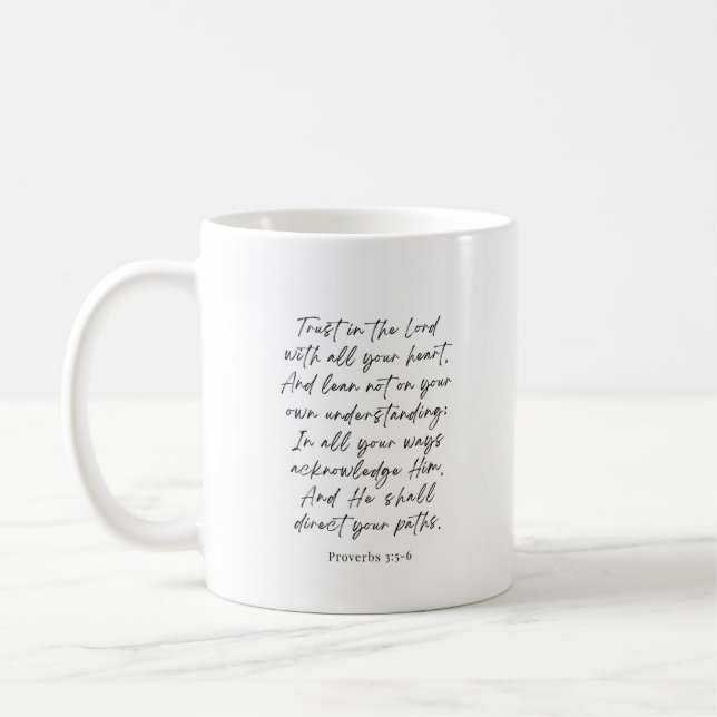 Proverbs 3:5-6 Trust in the Lord Coffee Mug (Left)