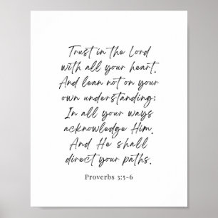Proverbs 3:5-6 Trust in the Lord Poster