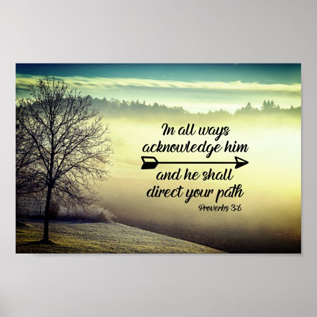 Proverbs 3:6 He shall direct your path Bible Verse Poster (Front)