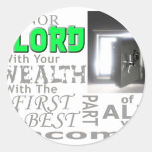 Proverbs 3:9 Honour the LORD with your wealth, wit Classic Round Sticker