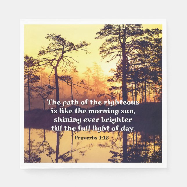 Proverbs 4:18 Path of the Righteous Bible Verse  Napkin (Front)
