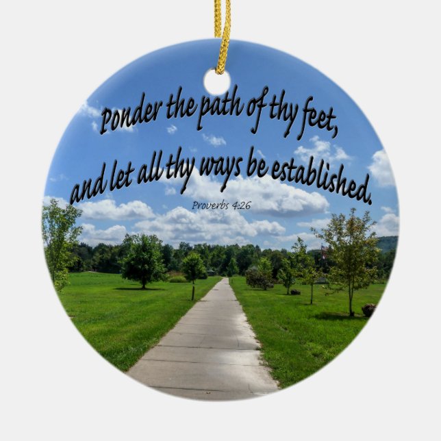 Proverbs 4:26 ceramic ornament (Front)