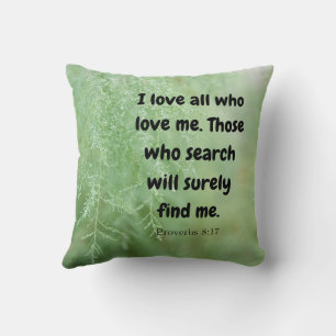 Proverbs 8:17 cushion