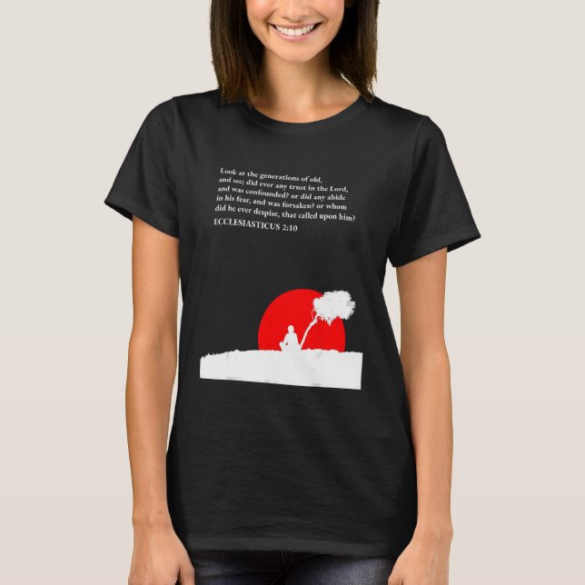 proverbs bible study Ecclesiastes 2 10 T-Shirt (Front)