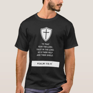 proverbs bible study Psalm 115 11 T-Shirt