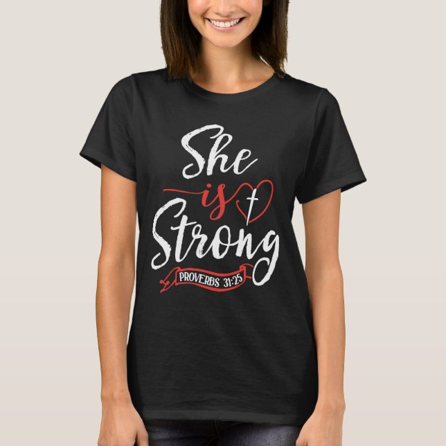 Proverbs She is Strong Proverbs 3125 T-Shirt (Front)