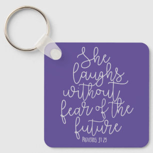 Proverbs, She laughs without fear, Bible Verse Key Ring