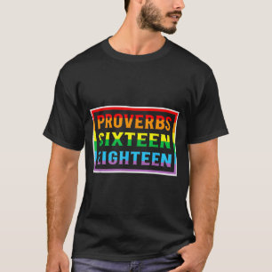 Proverbs sixteen eighteen bible verse typography T-Shirt